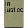 In Justice door Alan Sears