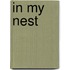 In My Nest