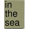 In The Sea door Jeremy Smith