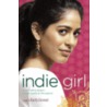 Indie Girl by Kavita Daswani