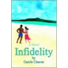 Infidelity by Carole Cleaver