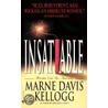 Insatiable by Marne Davis Kellogg