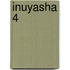 Inuyasha 4