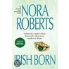 Irish Born door Nora Roberts