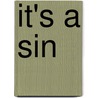 It's A Sin by Tony Fry