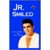 Jr. Smiled door Victor C. Brown