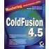 Mastering Coldfusion 4.5