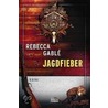Jagdfieber by Rebecca Gable