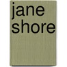 Jane Shore door Nicholas Rowe