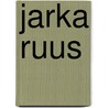 Jarka Ruus door Terry Brooks