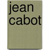 Jean Cabot door Joseph Damase Beaudouin