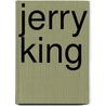 Jerry King door Carl Brandt