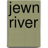 Jewn River door W.L. King