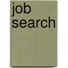 Job Search door Susan M. Freese