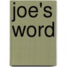 Joe's Word door Elizabeth Stromme