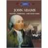 John Adams by Miriam Gross