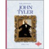 John Tyler door Robin S. Doak