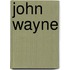 John Wayne