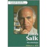 Jonas Salk door Ronald A. Reis