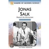Jonas Salk door Victoria Sherrow