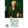 Kants Welt door Manfred Geier