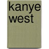 Kanye West door Gretchen Weicker