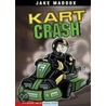 Kart Crash by Lisa Trumbauer