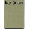 Kartäuser by Robert Serrou