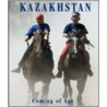 Kazakhstan door Fergus Michael and Jandosova Janar