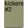 Kickers #2 door Rich Wallace