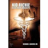 Kid Richie by Richard J. Md Cancemi