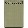 Kidnapped! by Roy Thomas