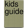 Kids Guide door Onbekend