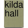 Kilda Hall door Frances Martin