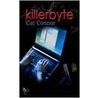 Killerbyte by Cat Connor