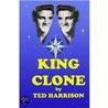 King Clone by Ted Harrison