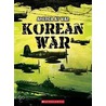 Korean War by John Perritano