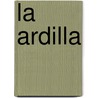 La Ardilla door Livia Benato