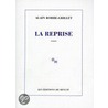 La Reprise door Alain Robbe-Grillet