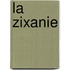 La Zixanie