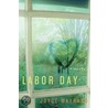 Labour Day door Joyce Maynard