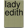 Lady Edith door Anna M.N. Young