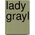 Lady Grayl