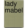 Lady Mabel by Nigel Finch