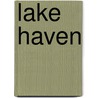 Lake Haven door Keith Brown J.