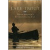 Lake Trout door Ross H. Shickler
