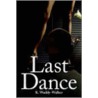 Last Dance door K. Waddy-Walker