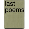 Last Poems door Laurence Hope