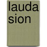 Lauda Sion by Karl Joseph Simrock