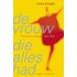 De vrouw die alles had